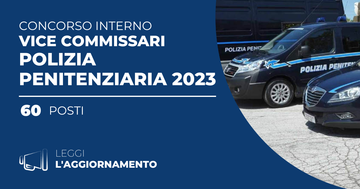 Concorso Per Vice Commissario Polizia Penitenziaria Pubblicazione